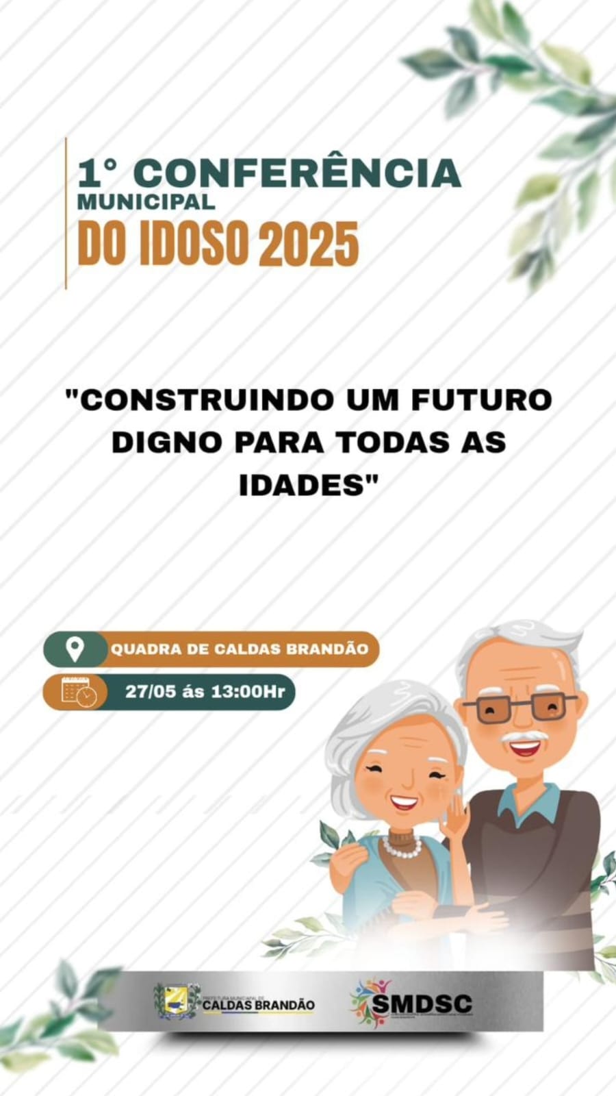CALDAS BRANDÃO PROMOVE A 1ª CONFERÊNCIA MUNICIPAL DO IDOSO 2025