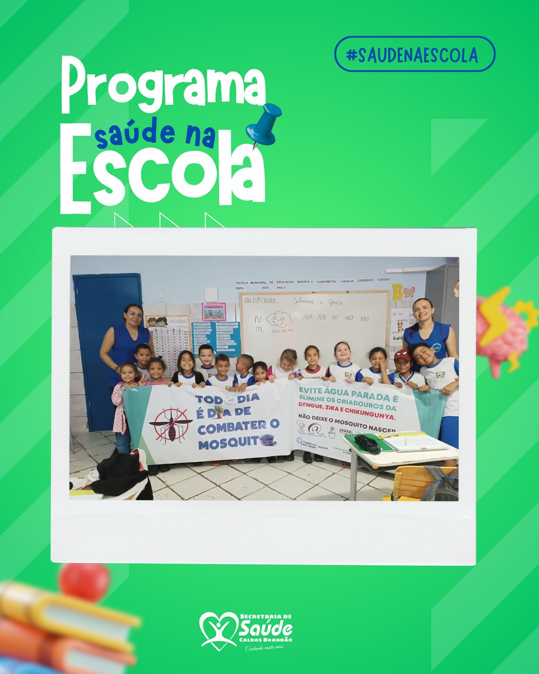 SAÚDE NA ESCOLA SEGUE BENEFICIANDO ALUNOS DA REDE MUNICIPAL EM CALDAS BRANDÃO