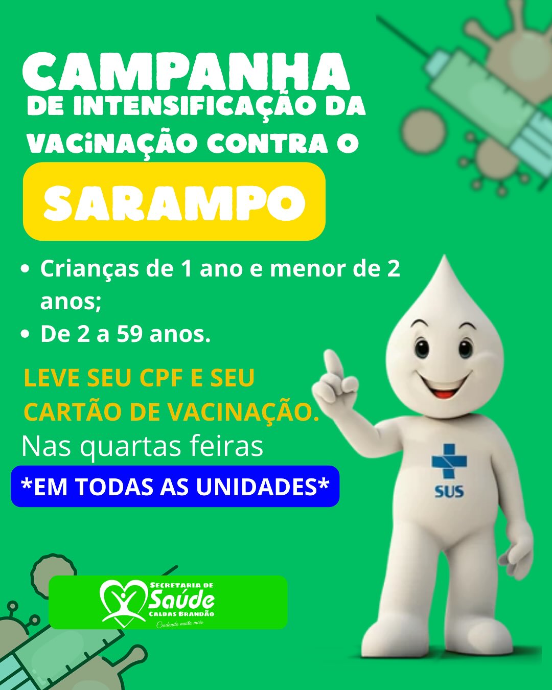 CALDAS BRANDÃO INTENSIFICA VACINAÇÃO CONTRA O SARAMPO